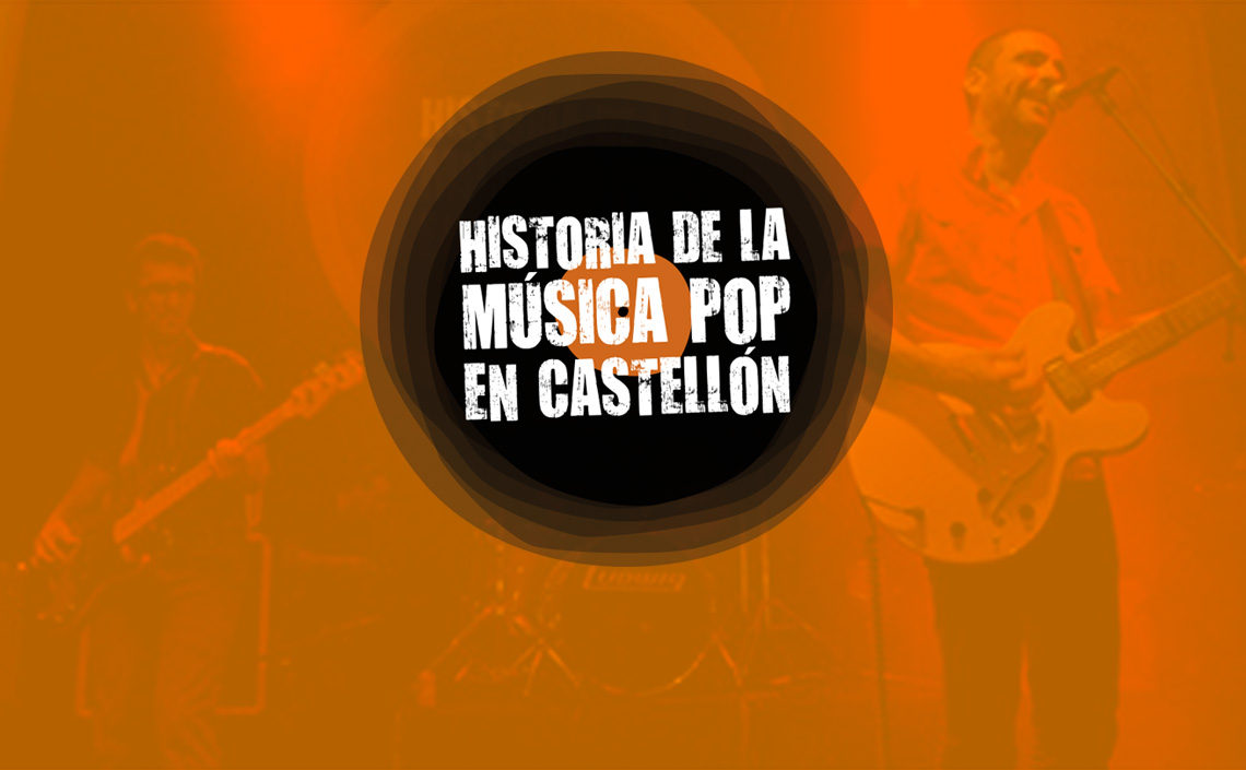 Historia de la música pop en Castellón